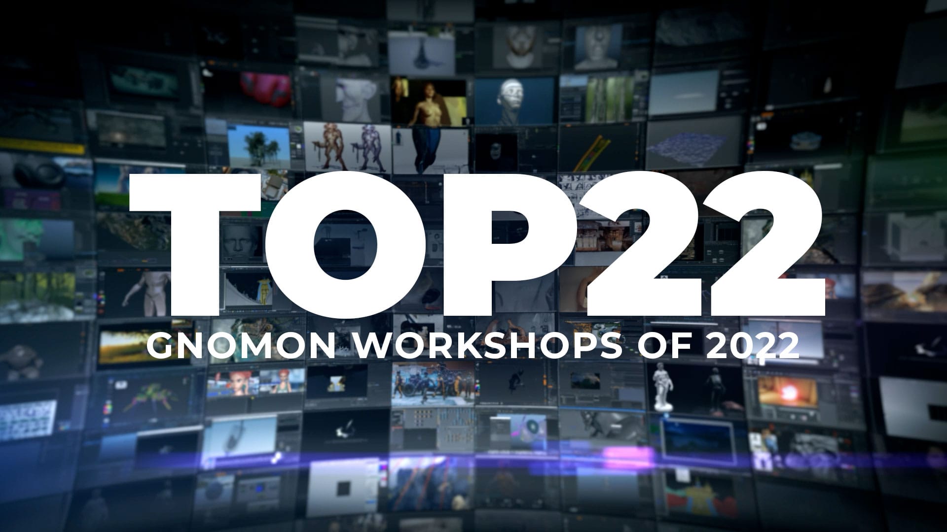The Top 22 Gnomon Workshops of 2022